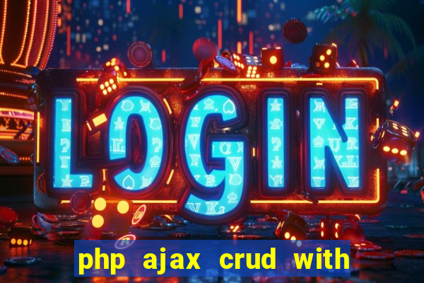 php ajax crud with datatables and bootstrap modals